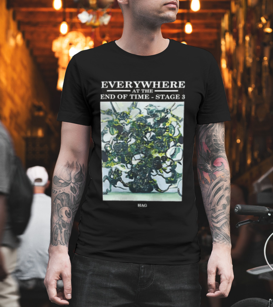 Everywhere At The End Of Time Stage 3 Trojans 3 3 T-Shirt