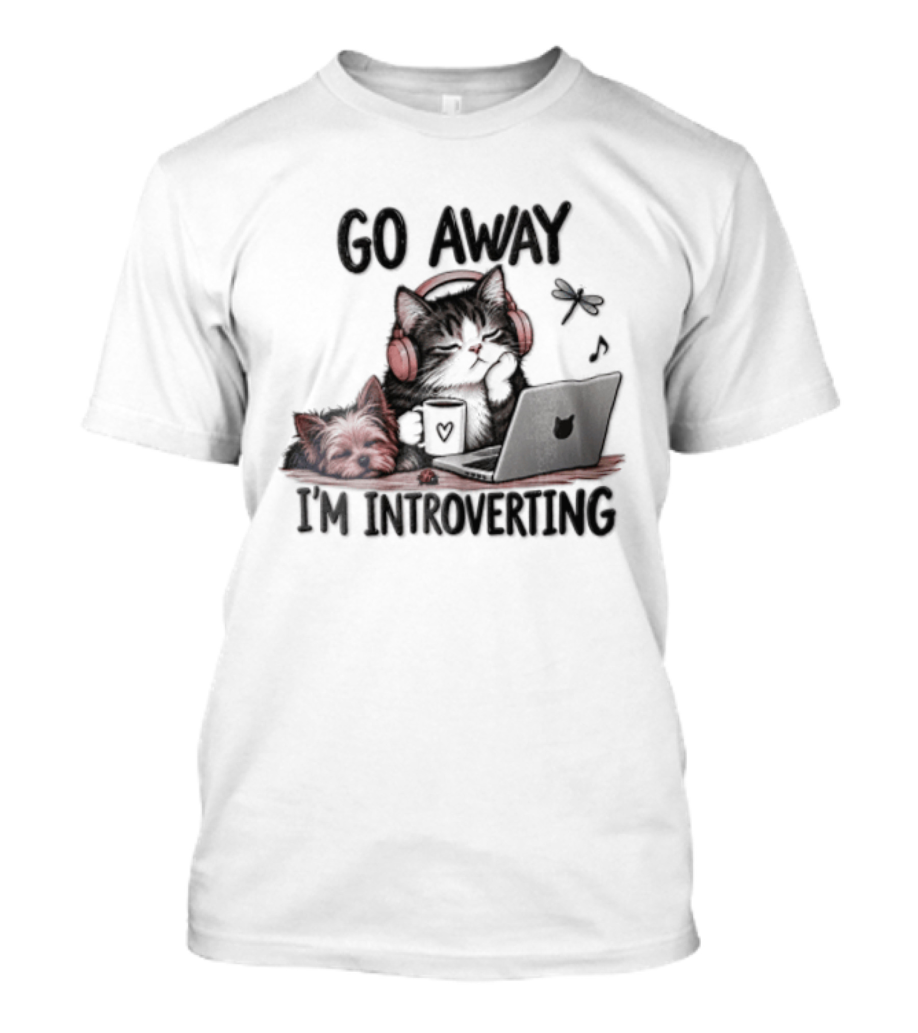 GO Away IM Introverting Cat Headphones Laptop Dog Dragonfly T-Shirt