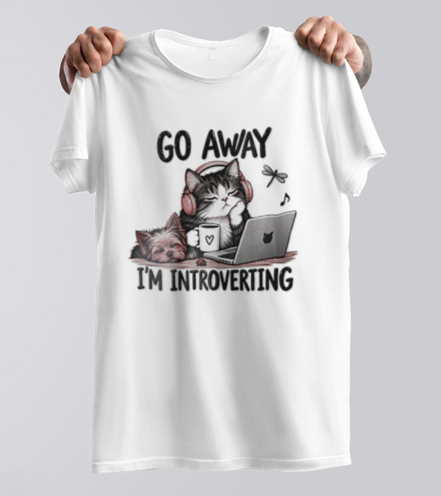 GO Away IM Introverting Cat Headphones Laptop Dog Dragonfly T-Shirt