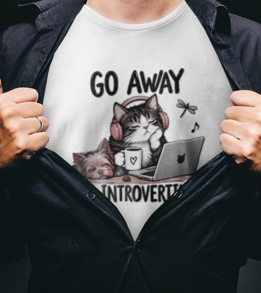 GO Away IM Introverting Cat Headphones Laptop Dog Dragonfly T-Shirt