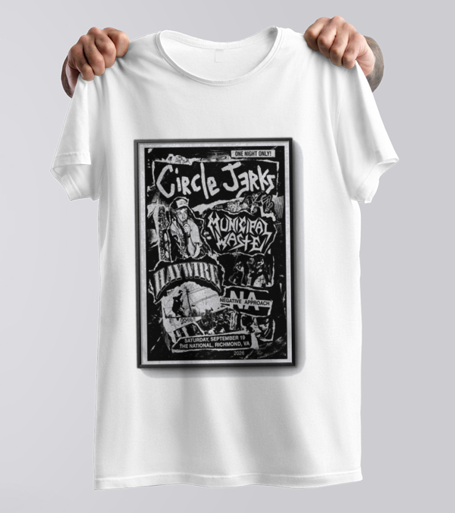 Circle Jerks Municipal Waste Haywire Negative Approach One Night Only Sep 19 2026 The National Richmond VA T-Shirt