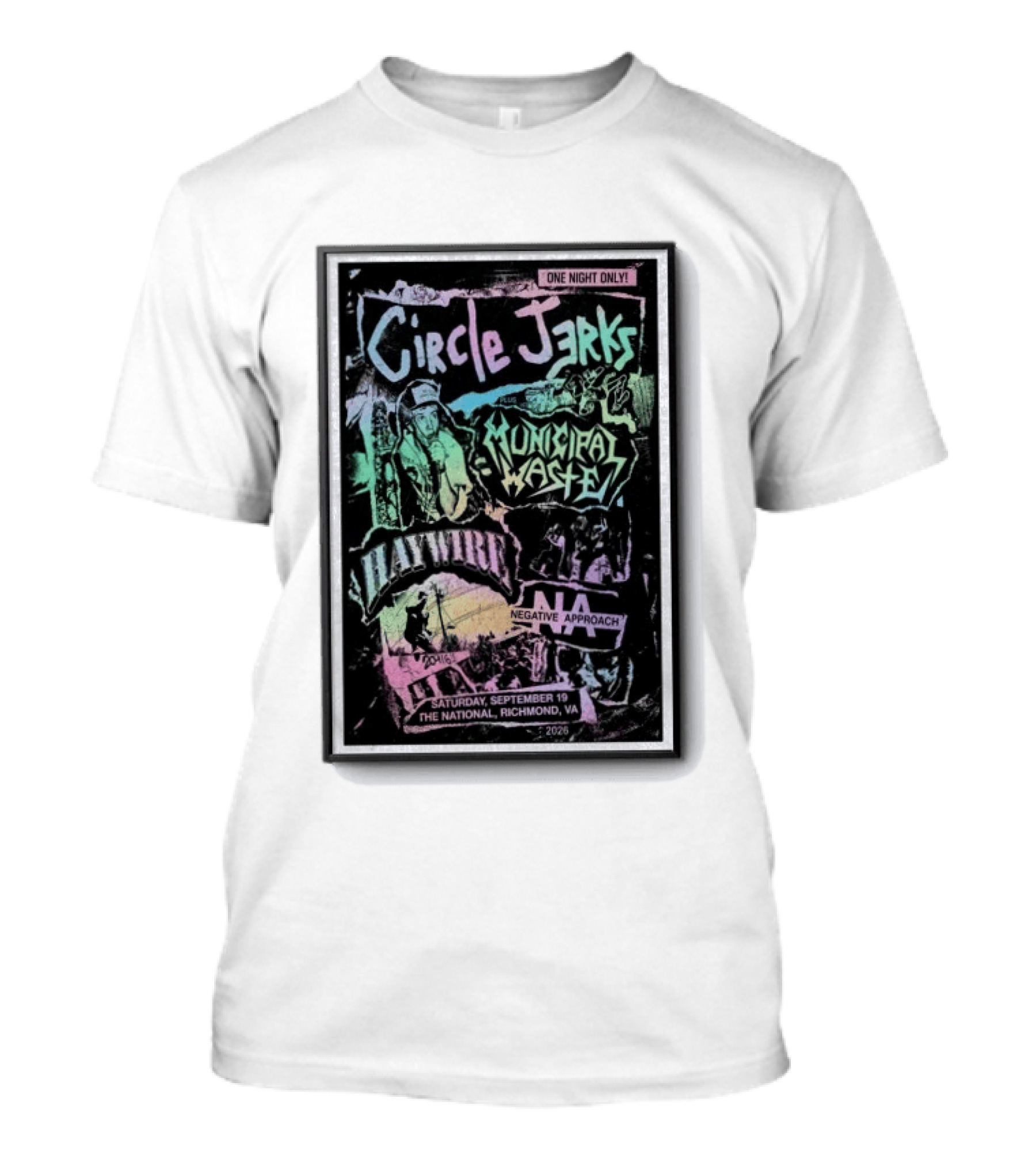Circle Jerks Municipal Waste Haywire Negative Approach The National Richmond VA September 19 2026 T-Shirt