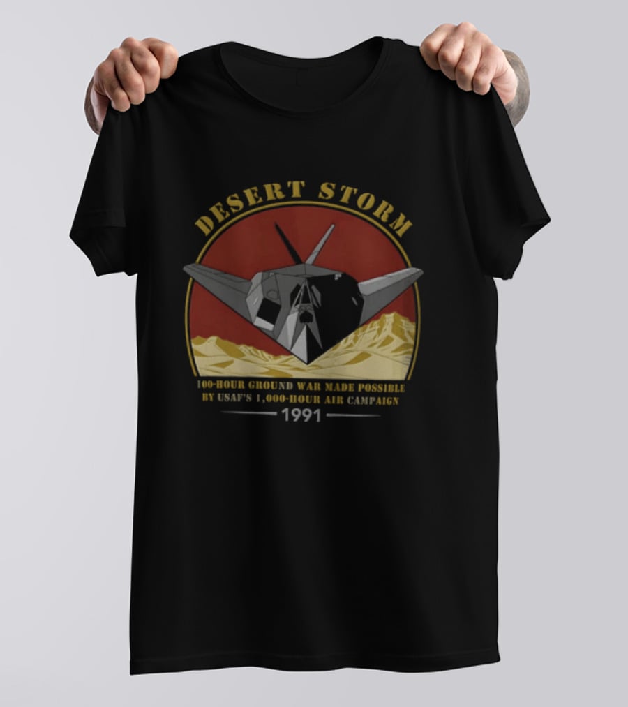 100 Hour Ground War Desert Storm 1991 USAF 1000 Air Campaign T-Shirt