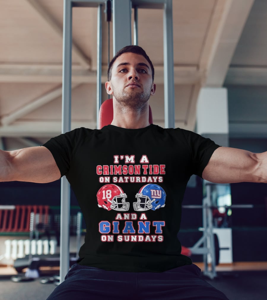 I'm A Crimson Tide On Saturdays And A Giant On Sundays Football Helmets T-Shirt