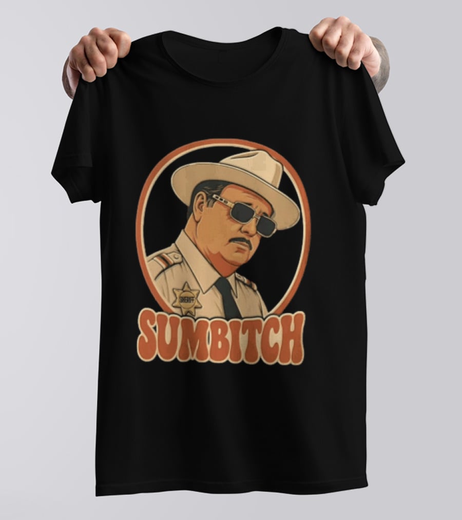 Sumbitch Sheriff Sunglasses Hat Cartoon T-Shirt