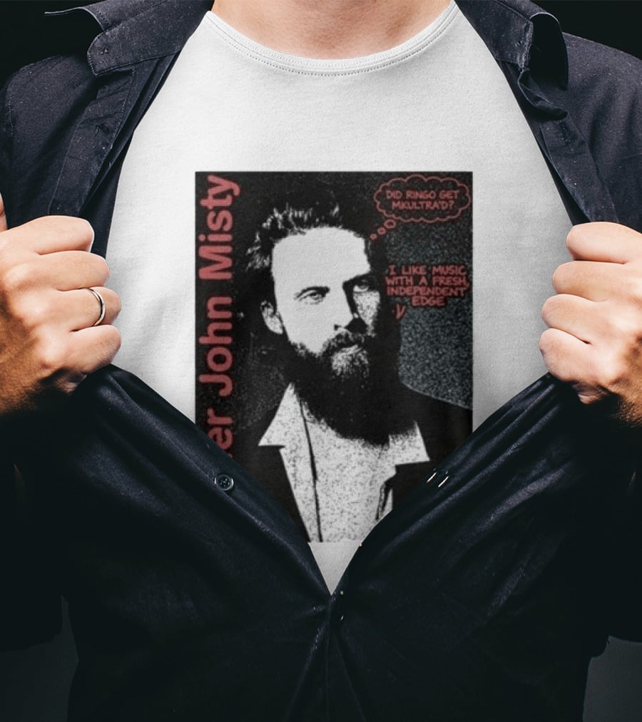 Father John Misty Did Ringo Get Multitrack Fresh Independent Edge T-Shirt
