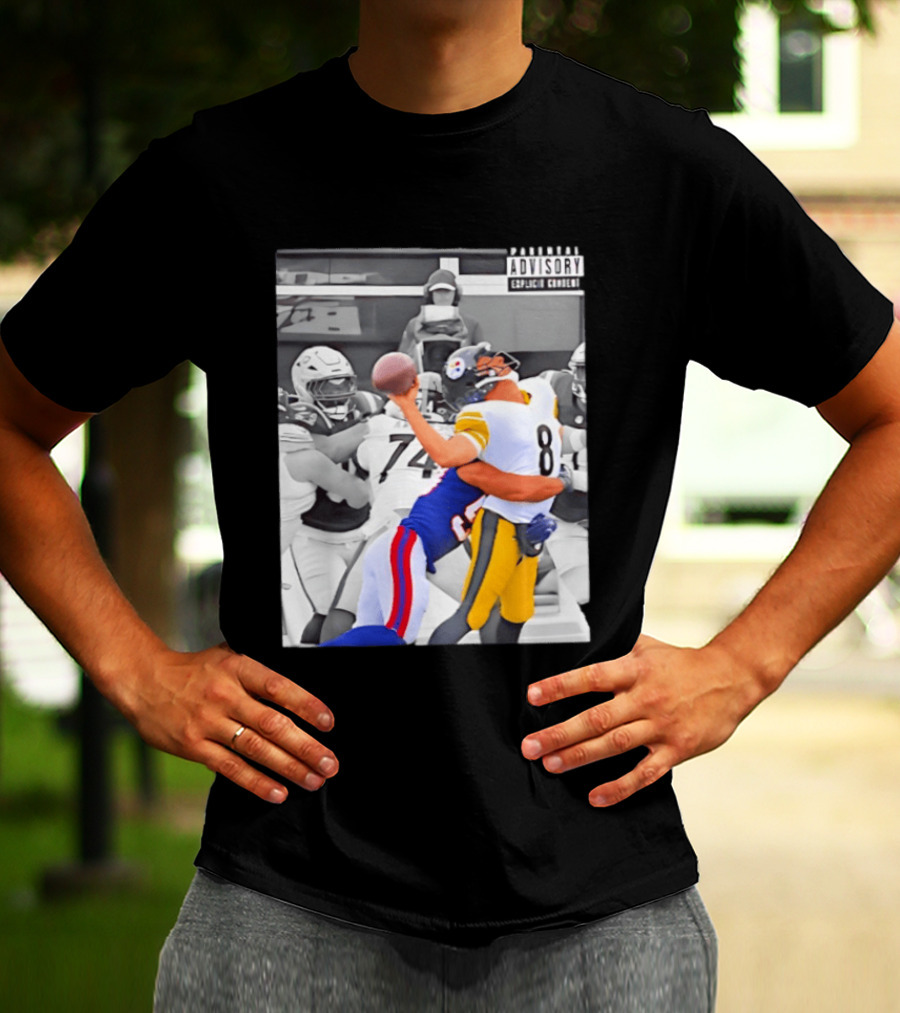 Pittsburgh Steelers Quarterback Sacked By Rival Team With Parental Advisory T-Shirt
