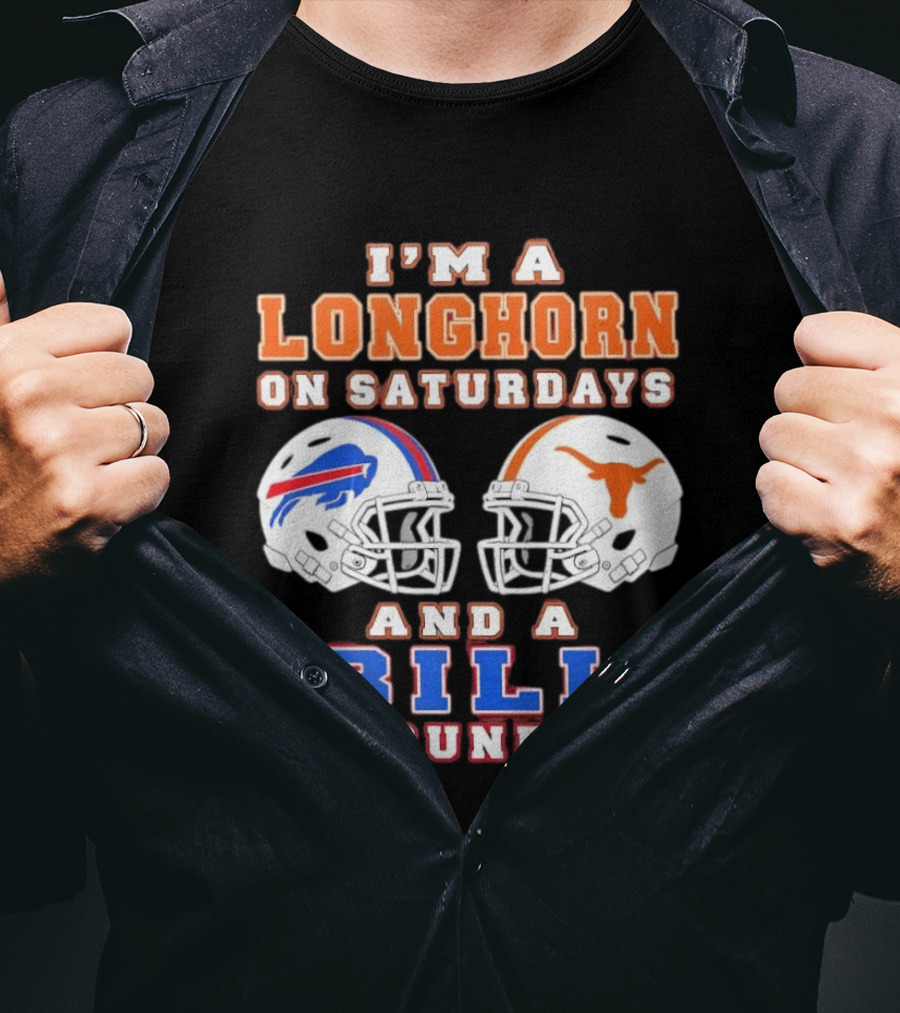 I'm A Longhorn On Saturdays And A Bill On Sundays Football Helmets T-Shirt