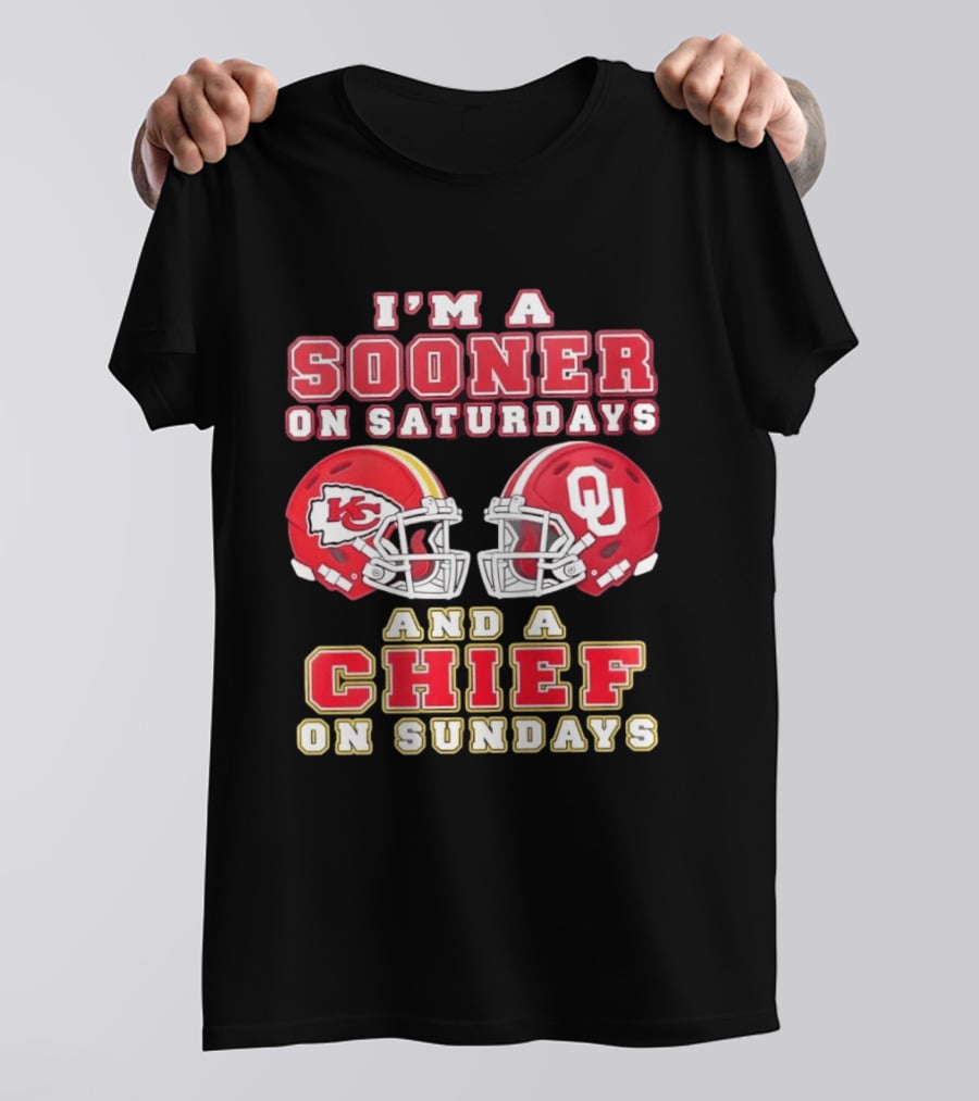 I'm A Sooner On Saturdays And A Chief On Sundays Kansas City OU Football Helmets T-Shirt