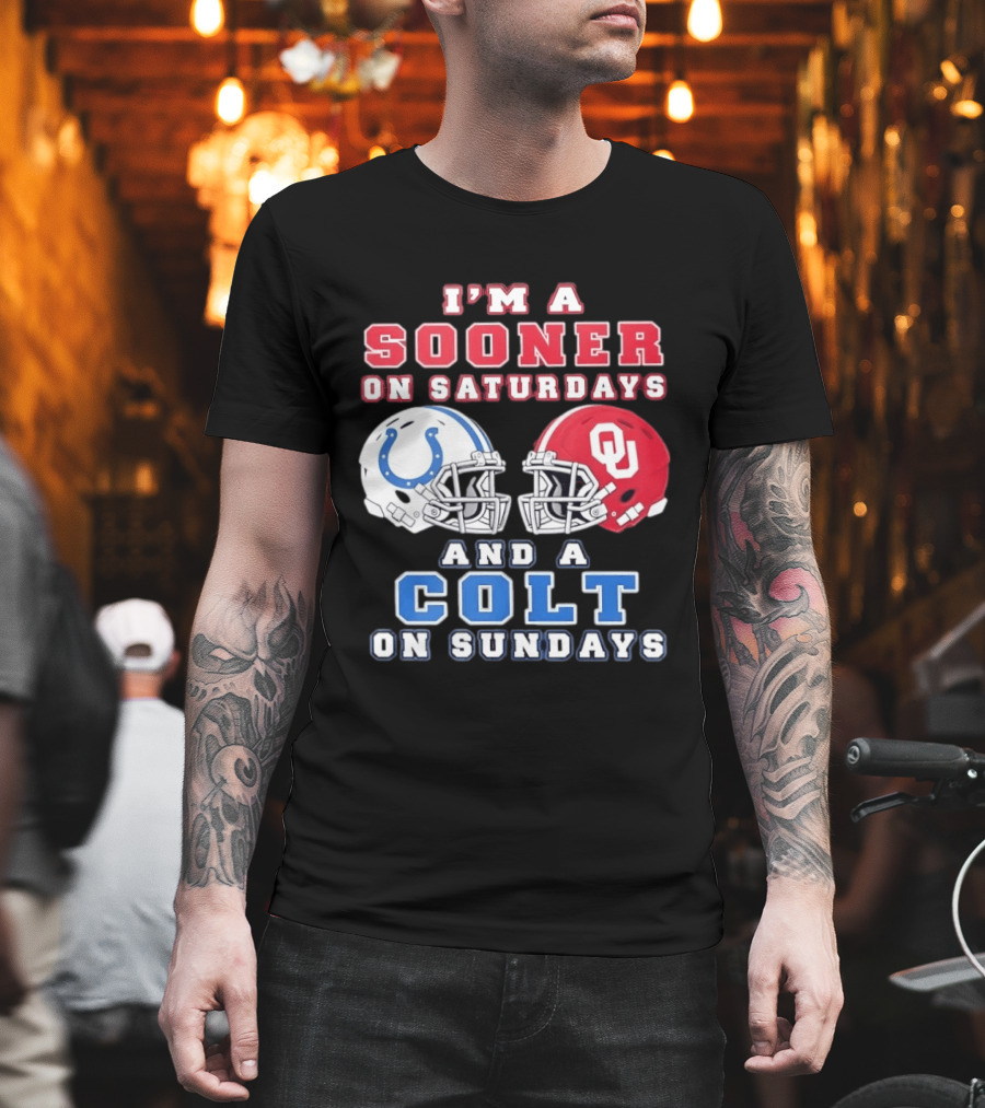 I'm A Sooner On Saturdays And A Colt On Sundays Football Helmets T-Shirt