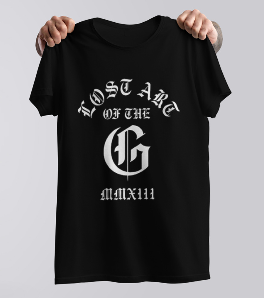 Lost Art Of The G MMXIII T-Shirt