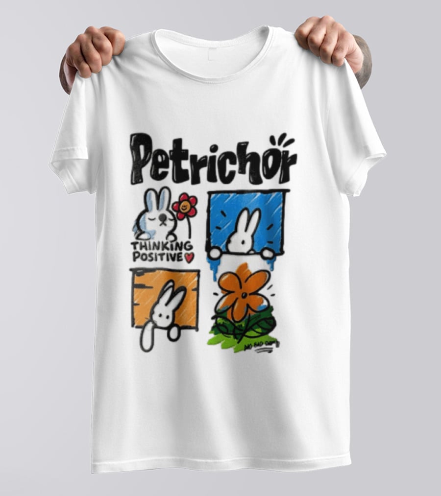Petrichor Thinking Positive No Bad Day Bunny And Flowers T-Shirt