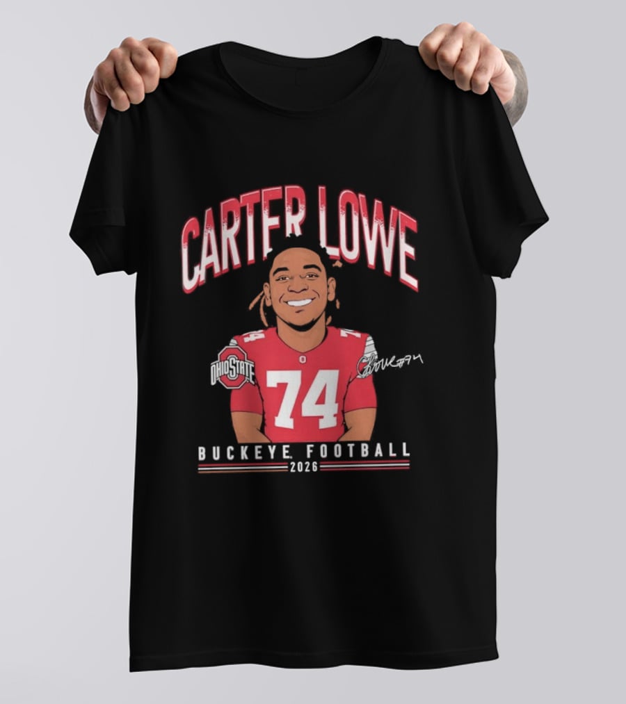 Carter Lowe 74 Ohio State Buckeye Football 2025 T-Shirt