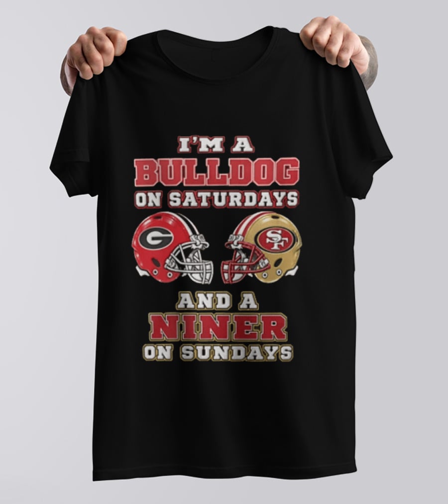 Georgia Bulldogs Saturdays San Francisco 49ers Sundays Fan Gear T-Shirt