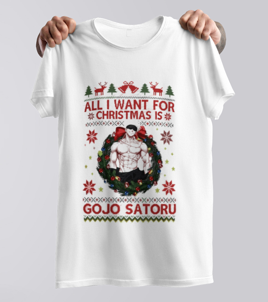 All I Want For Christmas Is Gojo Satoru Festive Holiday Anime Ugly Christmas T-Shirt