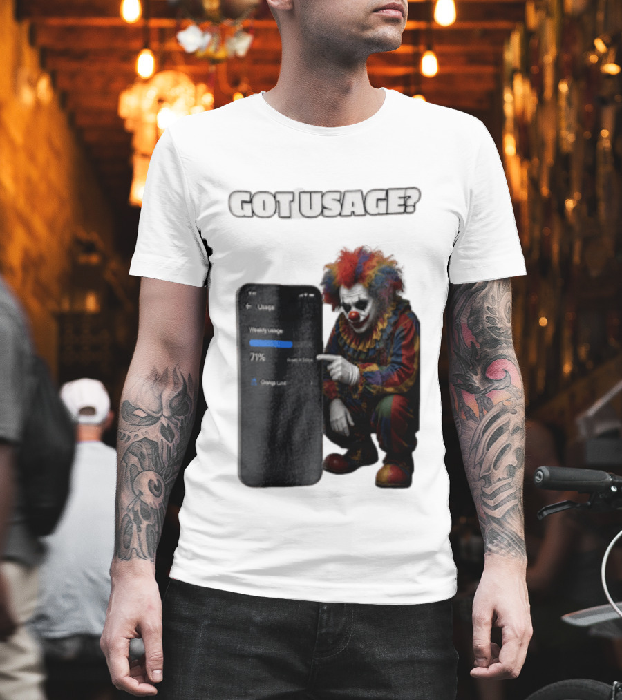 GOT Usage Clown Pointing At Smartphone Screen Weekly Usage 71% T-Shirt