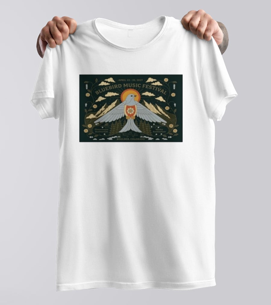 Bluebird Music Festival Boulder Colorado April 22 25 2027 Chautauqua Auditorium Macky Auditorium T-Shirt