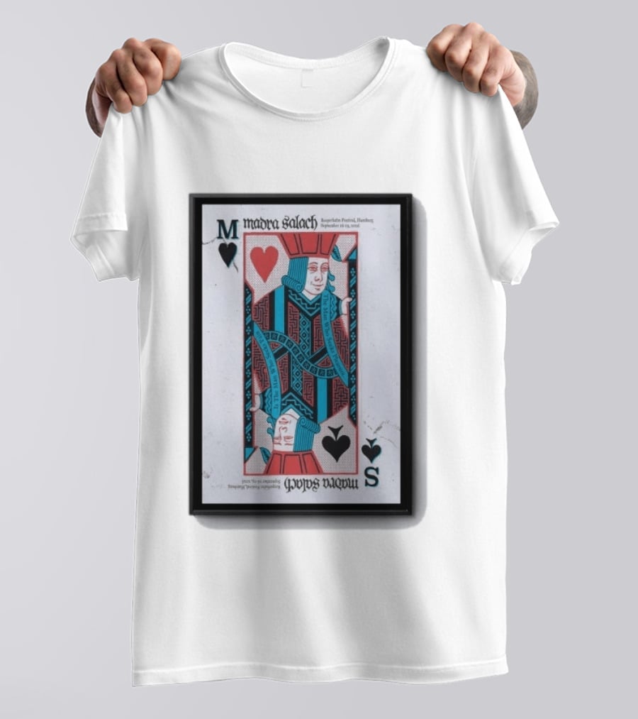 Madra Salach Reeperbahn Festival Hamburg Sept 16 19 2026 King Of Hearts Playing Card T-Shirt