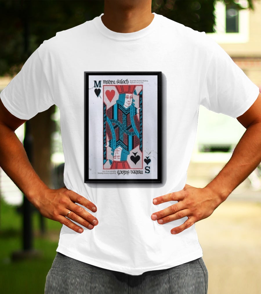 Madra Salach Reeperbahn Festival Hamburg Sept 16 19 2026 King Of Hearts Playing Card T-Shirt