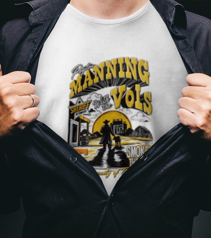 Peyton Manning Sheriff With The Vols Smokey The Dog University Of Tennessee T-Shirt