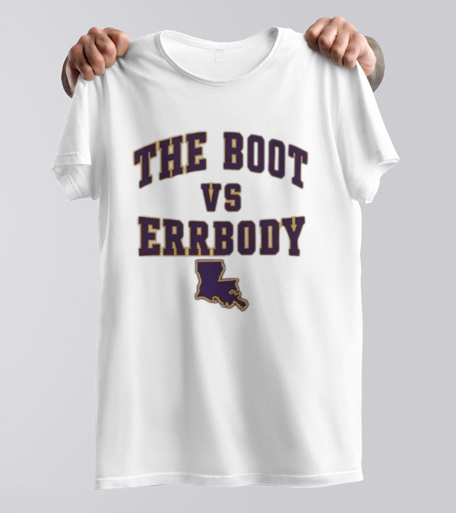 The Boot Vs Errybody LSU Louisiana State T-Shirt