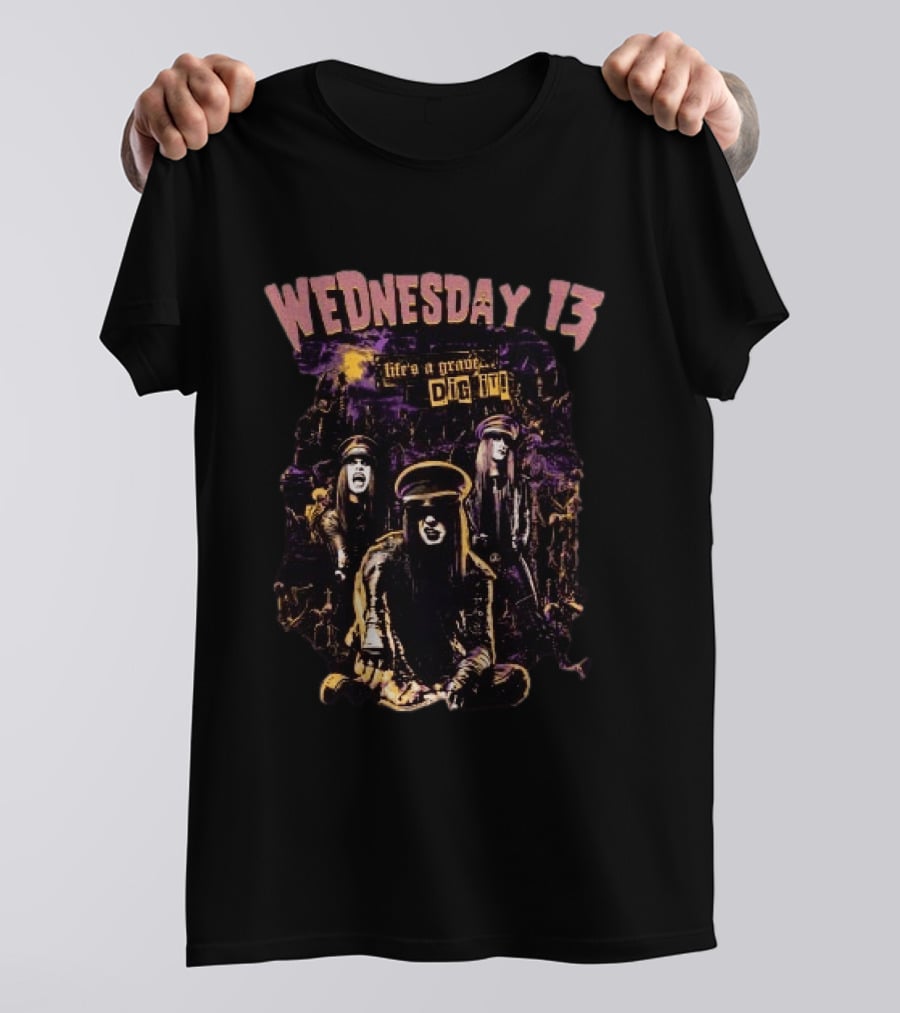 Wednesday 13 Life's A Grave Dig It T-Shirt
