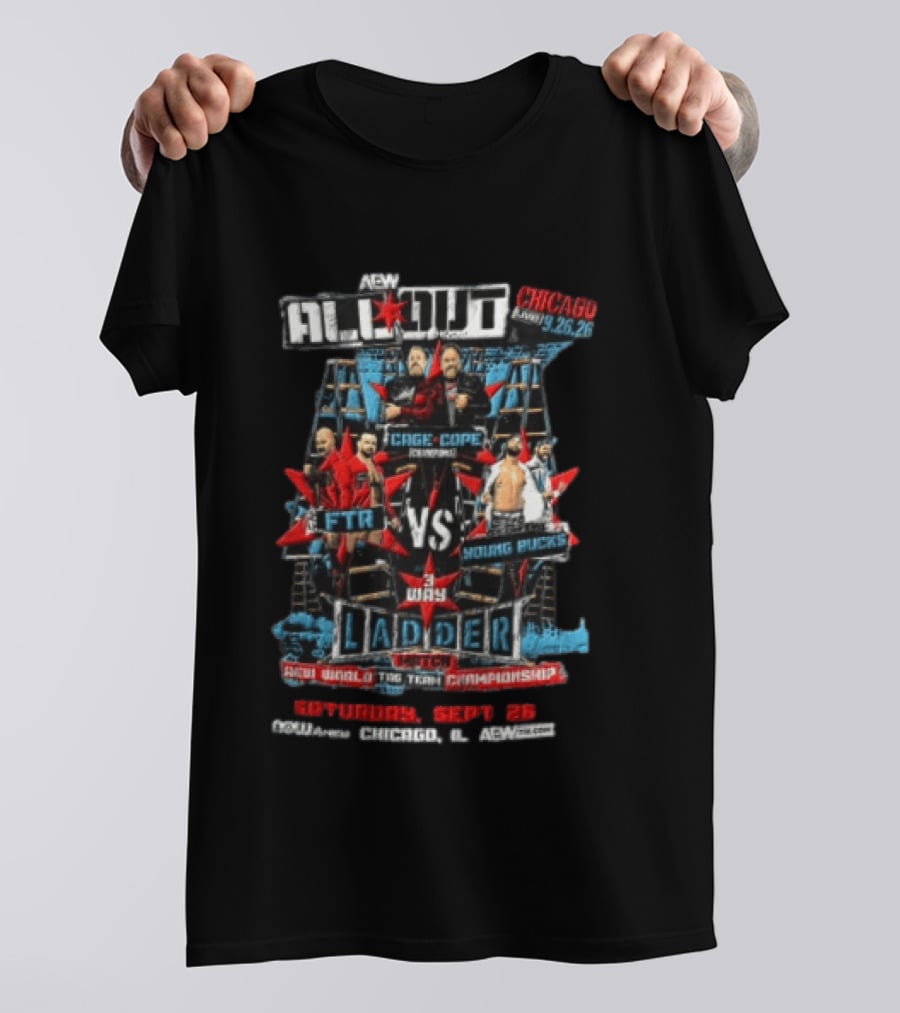AEW All Out Chicago FTR Vs Young Bucks 3 Way Ladder Match September 25 T-Shirt