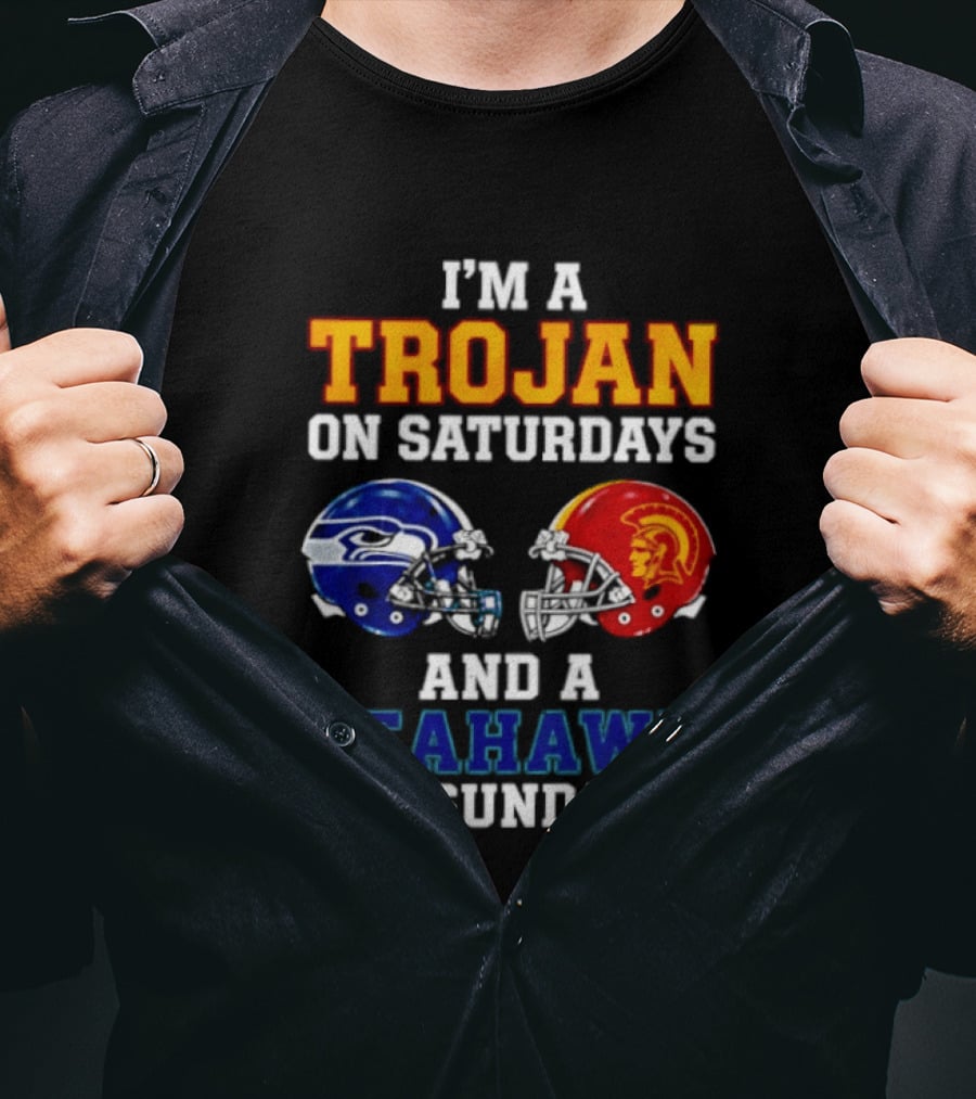 I'm A Trojan On Saturdays And A Seahawk On Sundays Football Helmets T-Shirt