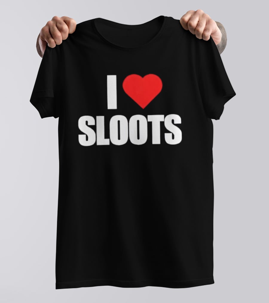 I Love Sloots Bold Statement Red Heart T-Shirt