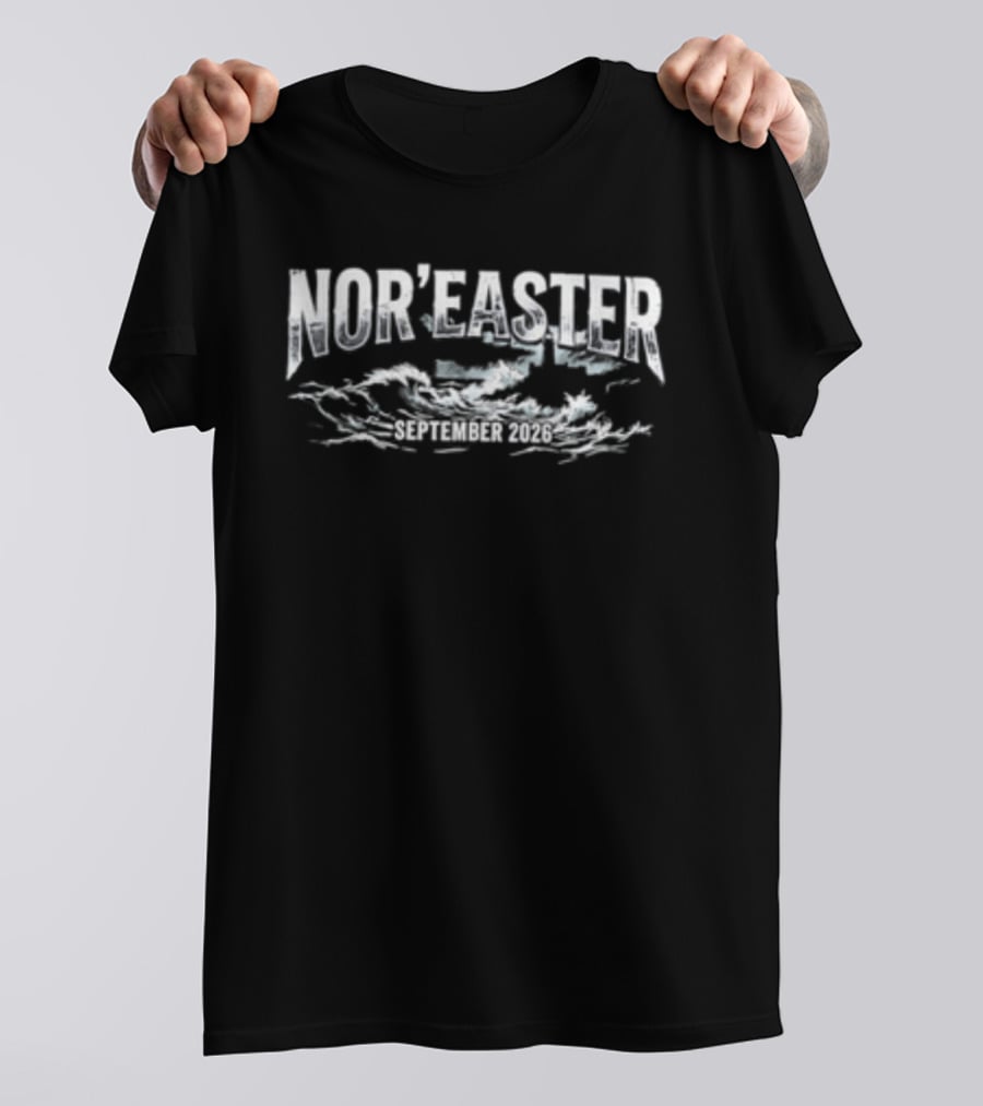 Nor'easter September 2026 T-Shirt