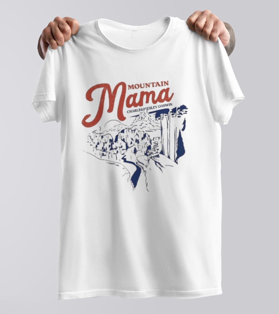 Charles Wesley Godwin Mountain Mama Scenic Countryside T-Shirt