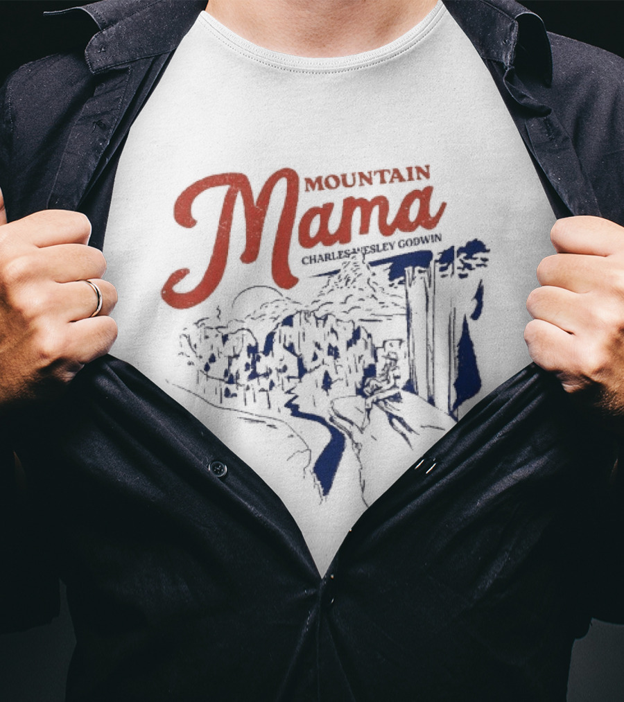 Charles Wesley Godwin Mountain Mama Scenic Countryside T-Shirt