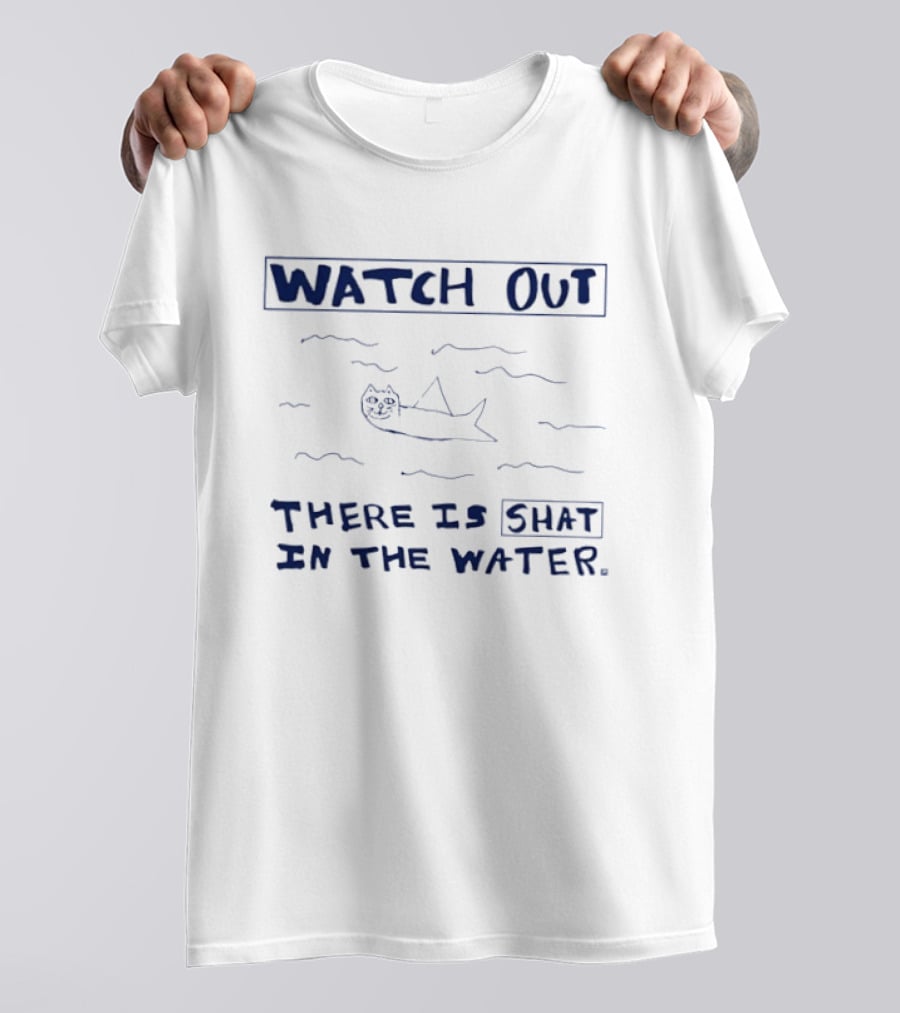 Out There Is Shat In The Water With Cat Like Creature T-Shirt