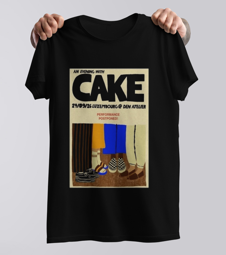 An Evening With CAKE Luxembourg Den Atelier Sep 24 2026 Performance Postponed T-Shirt
