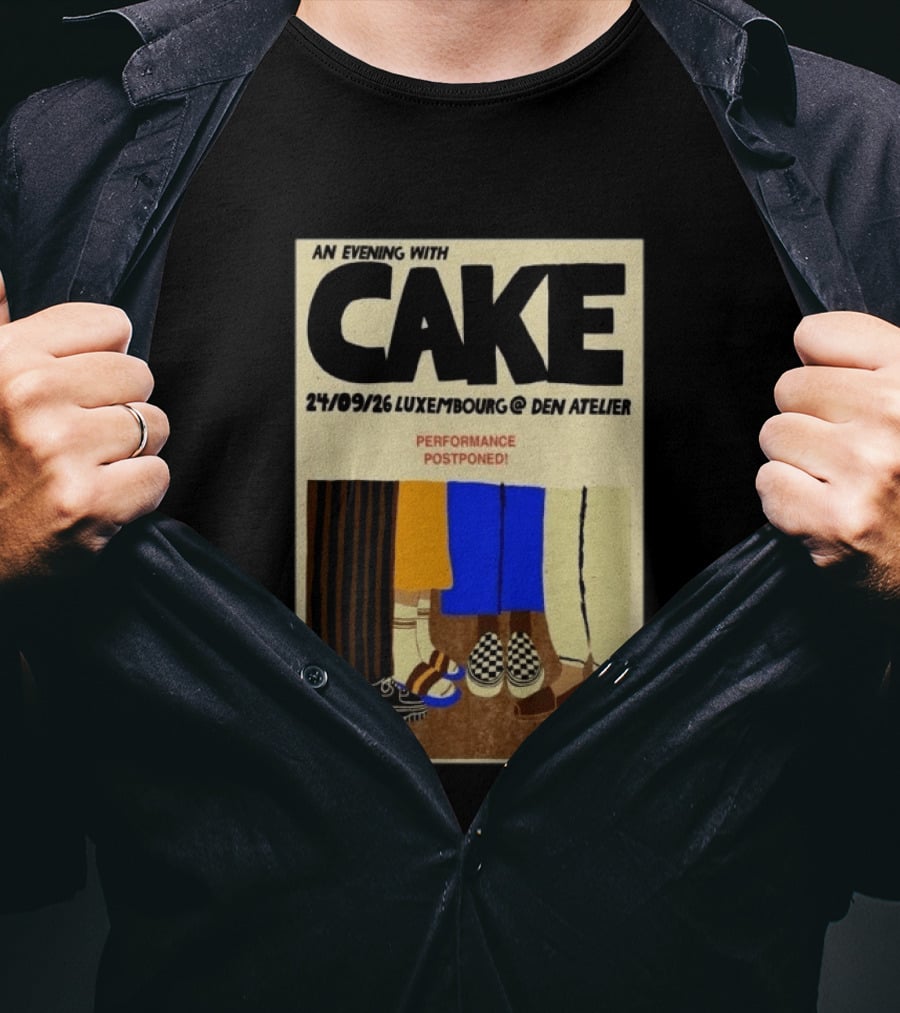 An Evening With CAKE Luxembourg Den Atelier Sep 24 2026 Performance Postponed T-Shirt