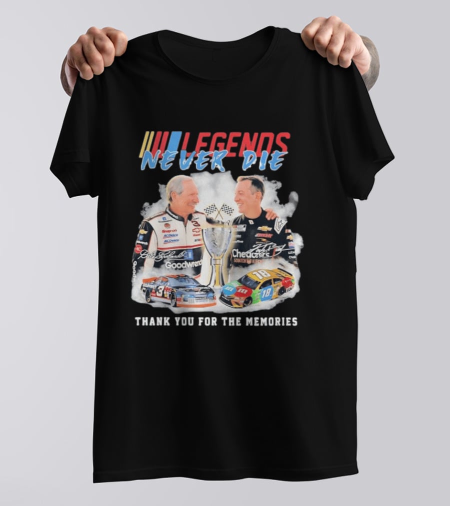 NASCAR Legends Never Die Dale Earnhardt Kyle Busch Thank You For The Memories T-Shirt