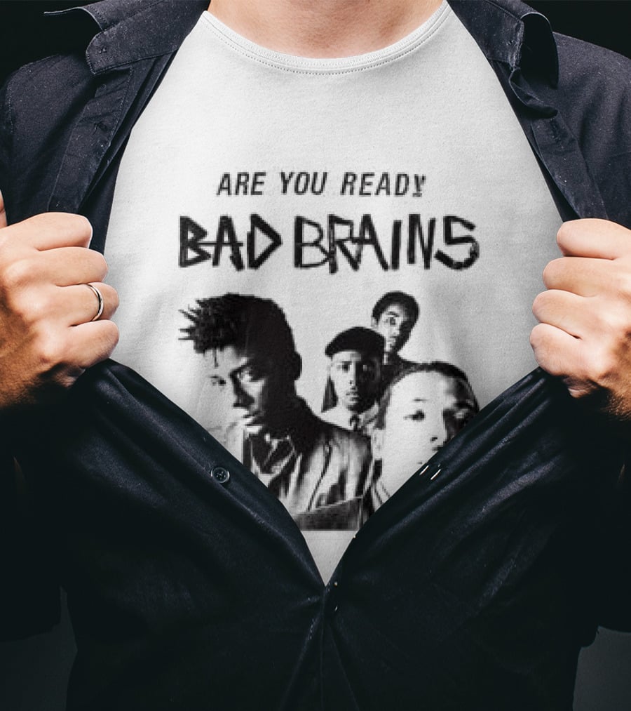 Bad Brains Are You Ready Punk Band T-Shirt