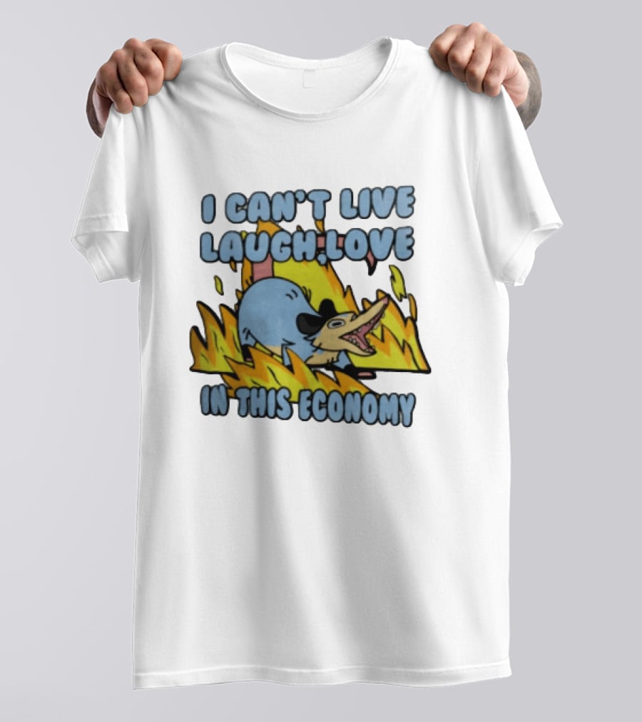 I Can't Live Laugh Love In This Economy Opossum Screaming Fire Cartoon T-Shirt