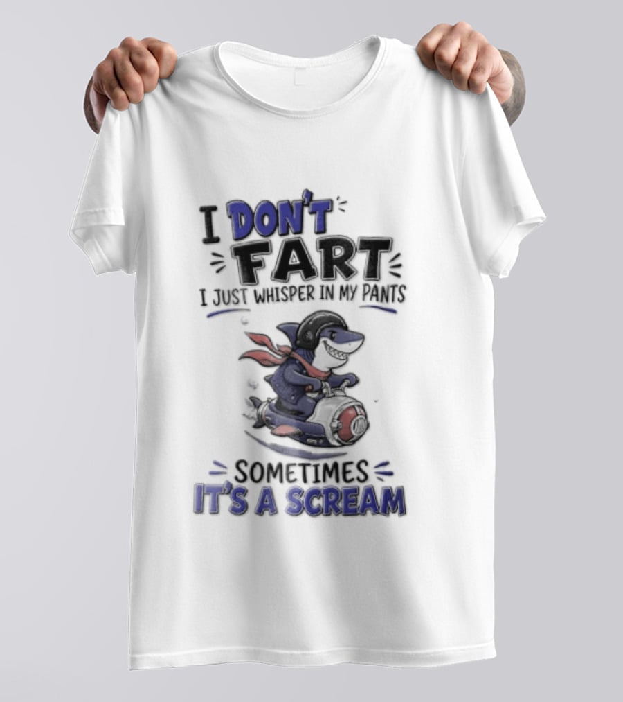 I Don't Fart I Just Whisper In My Pants Sometimes It's A Scream Dog With Cape T-Shirt