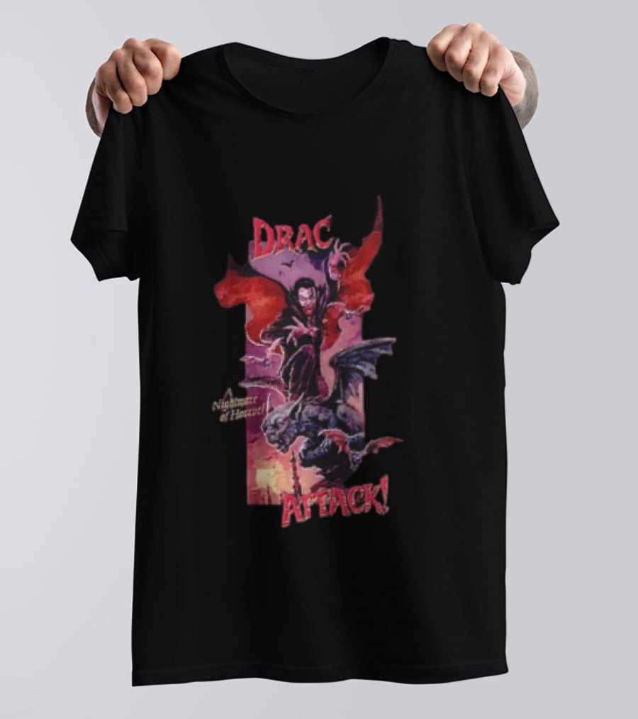Drac Attack A Nightmare Of Horror Vampiric Adventure T-Shirt