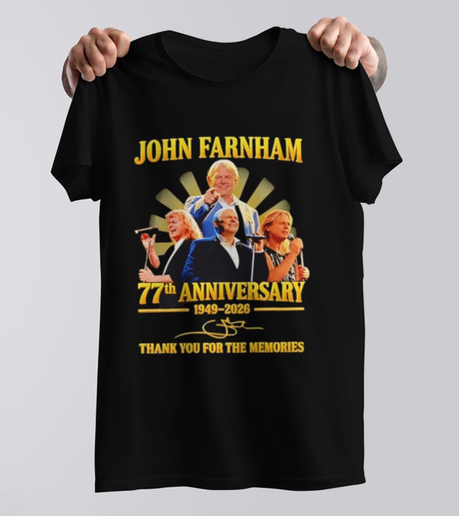 JOHN FARNHAM 77th ANNIVERSARY 1949 2026 THANK YOU FOR THE MEMORIES T-Shirt