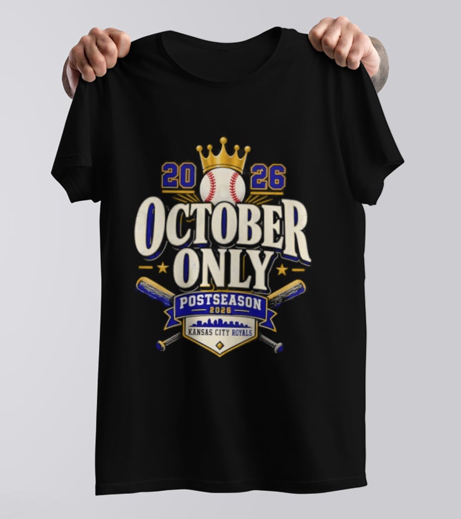 Kansas City Royals 2026 October Only Postseason Baseball Crown T-Shirt
