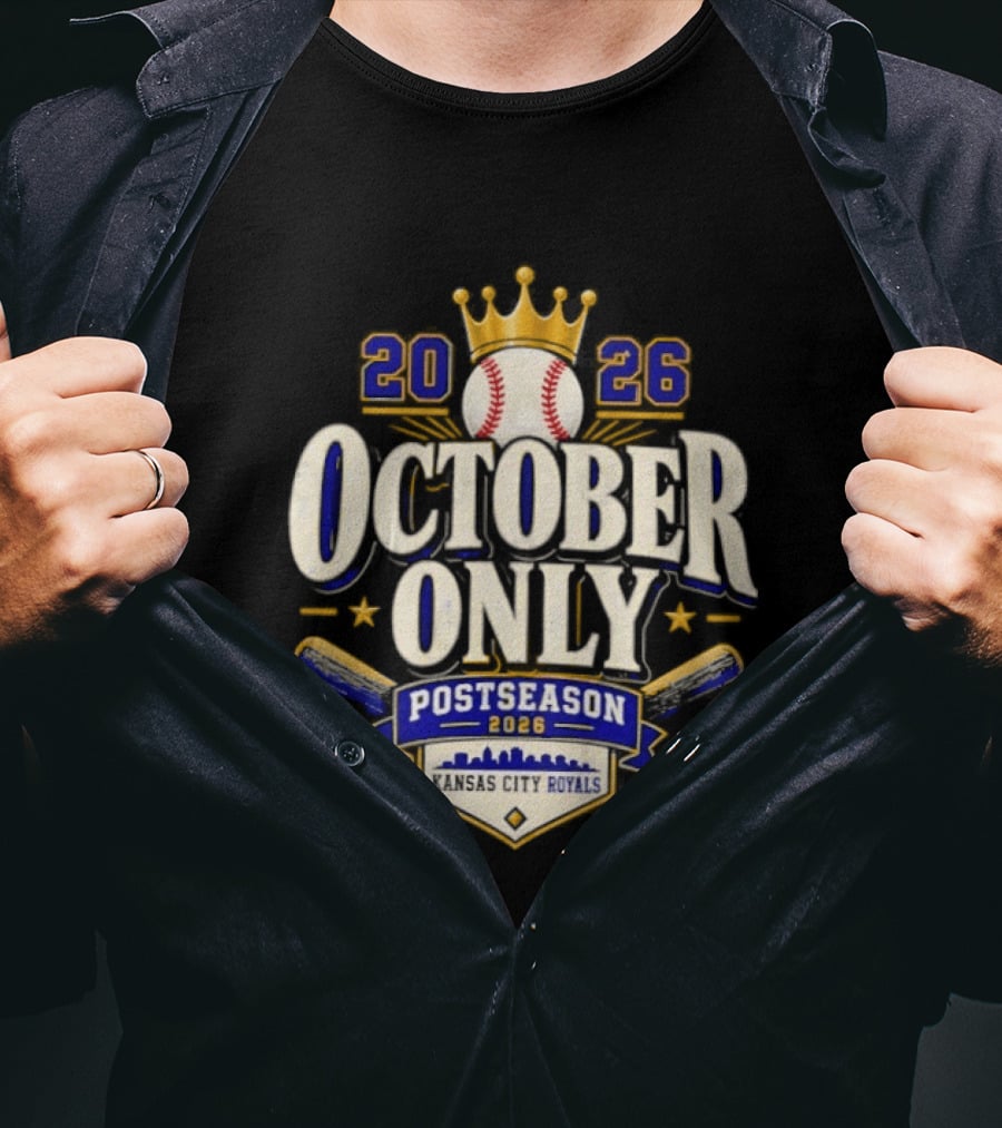 Kansas City Royals 2026 October Only Postseason Baseball Crown T-Shirt