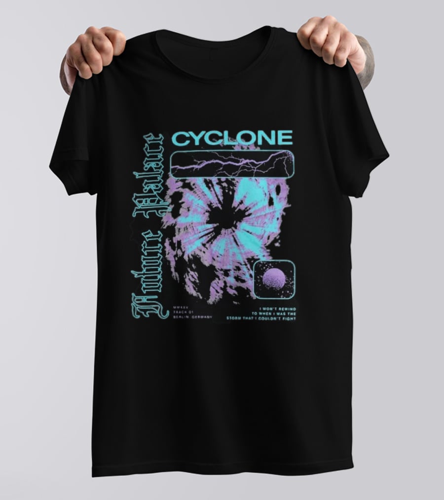 Future Palace Cyclone I Won't Rewind To When I Was The Storm Lightning Clouds Track 01 2023 Germany T-Shirt