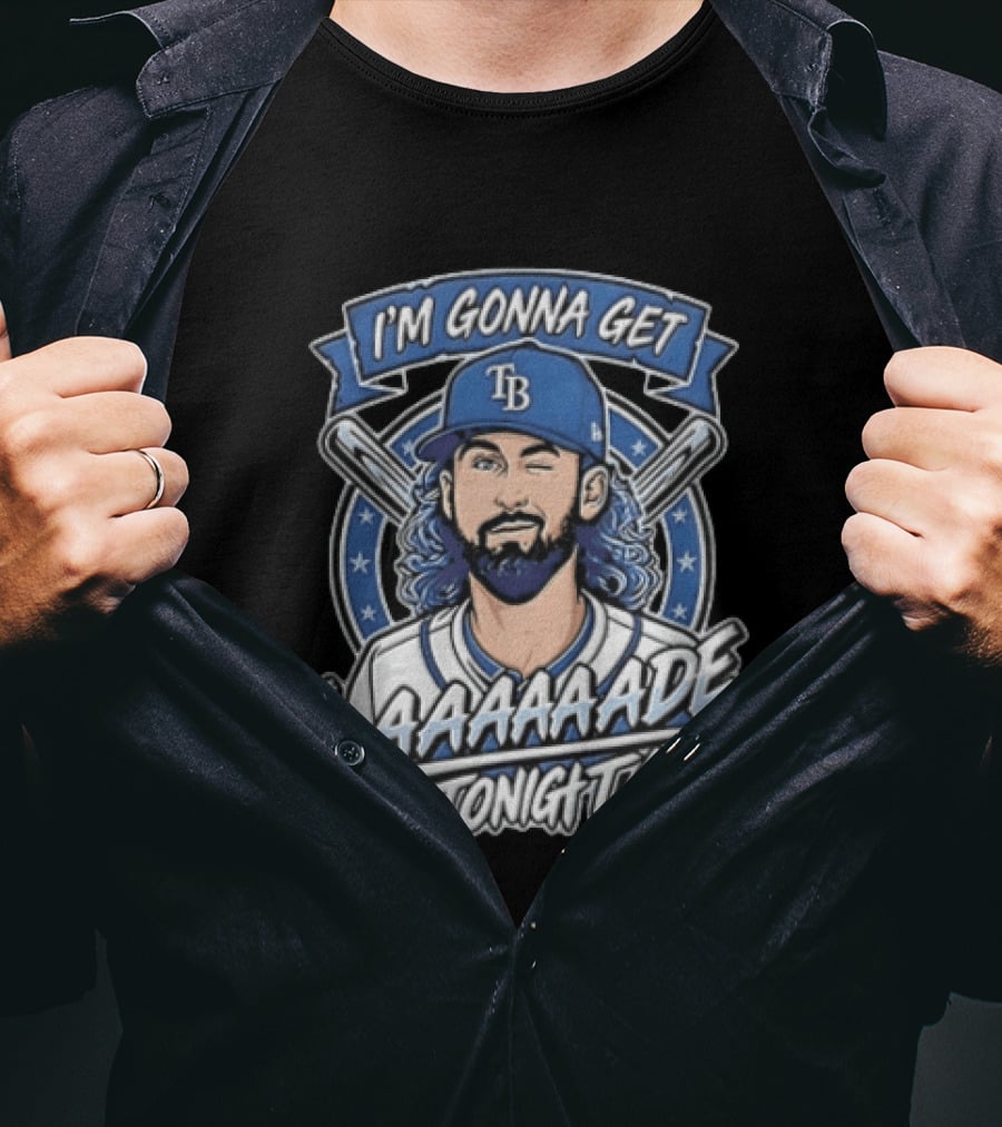 Tampa Bay Rays Josh Lowe I'm Gonna Get Laaaaaade Tonight Baseball T-Shirt