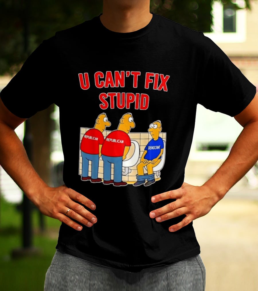 U Can't Fix Stupid Political Cartoon Republicans Vs Democrat Urinals T-Shirt