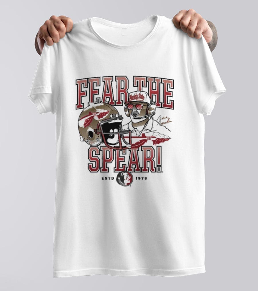 Fear The Spear Bobby Bowden Florida State Seminoles Est 1976 T-Shirt