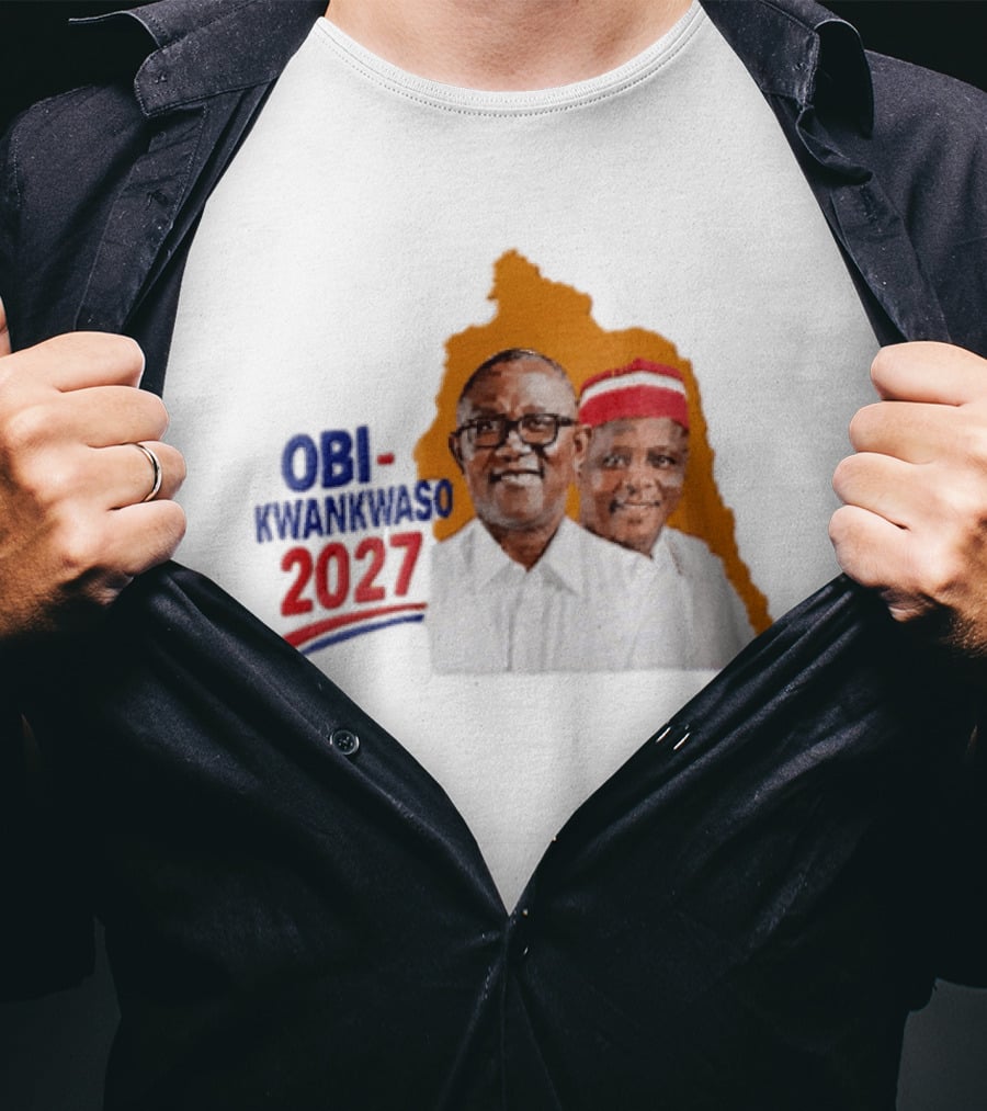 Obi Kwankwaso 2027 Campaign Political Movement With Leadership T-Shirt