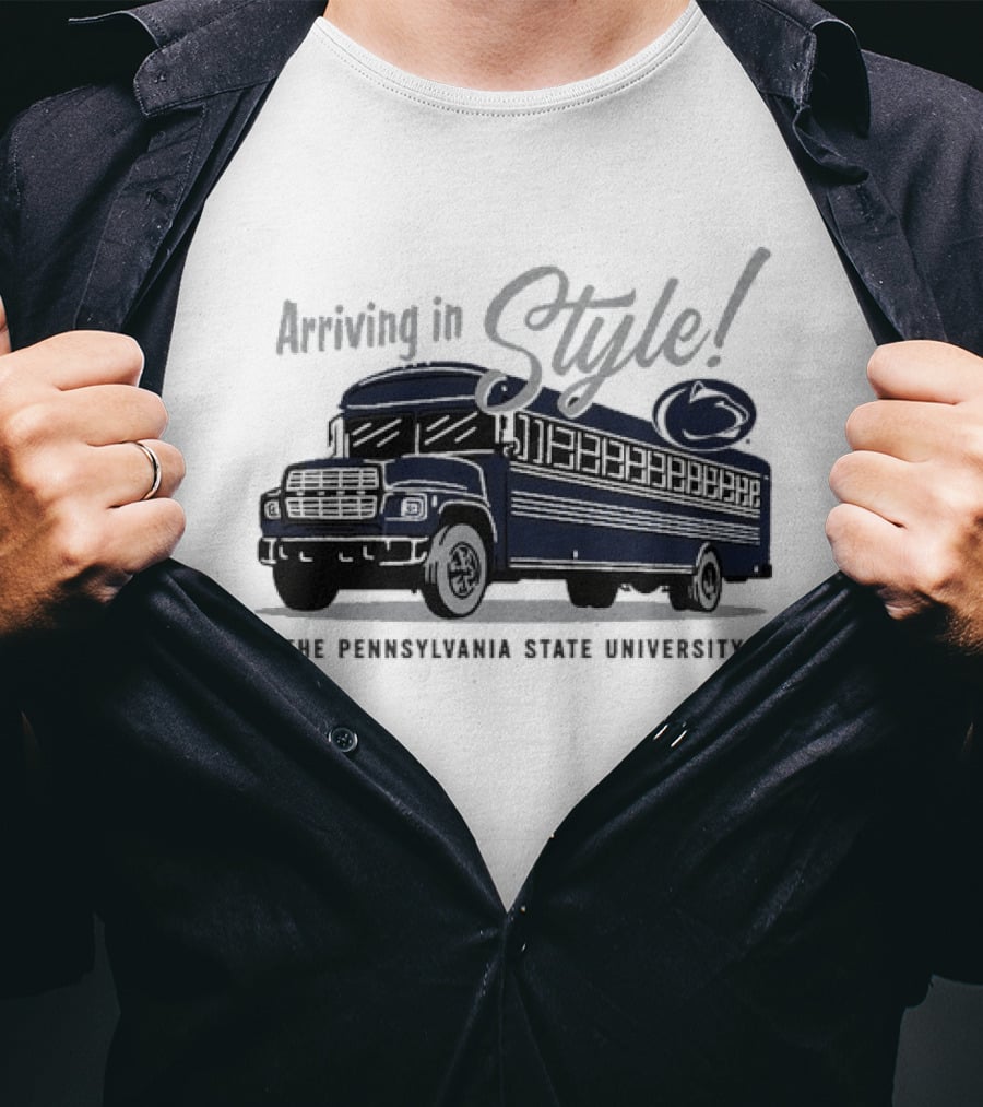 Arriving In Style The Pennsylvania State University Bus T-Shirt