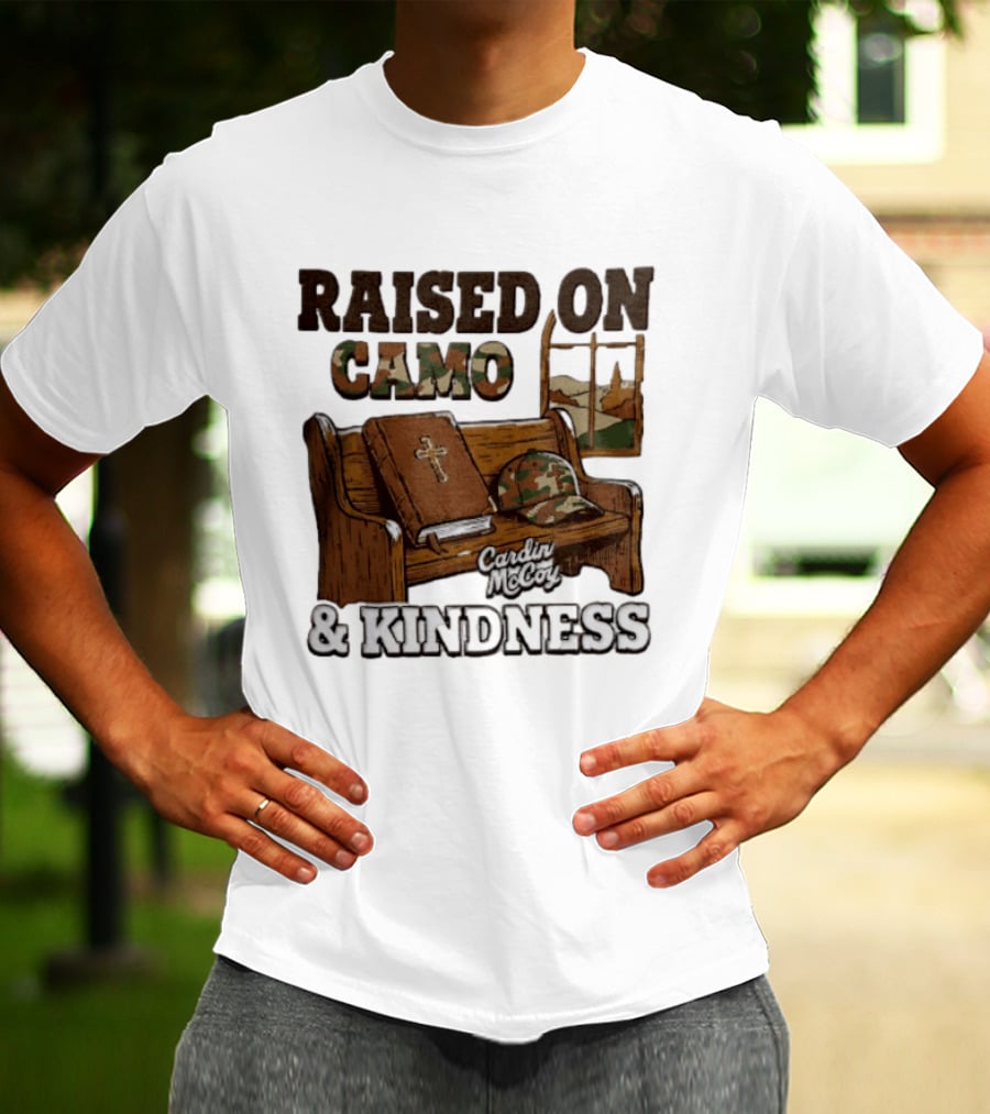 Raised On Camo And Kindness Cardin McCoy Bible Church Bench T-Shirt